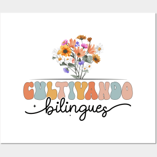 Cultivando Bilingues Dual Language teacher Maestra Bilingue Posters and Art